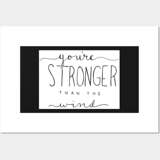 Stronger than the Wind Posters and Art